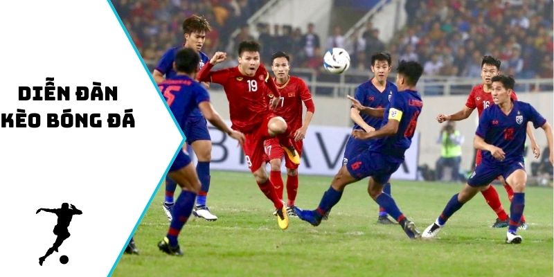 Diễn đàn kèo bóng đá